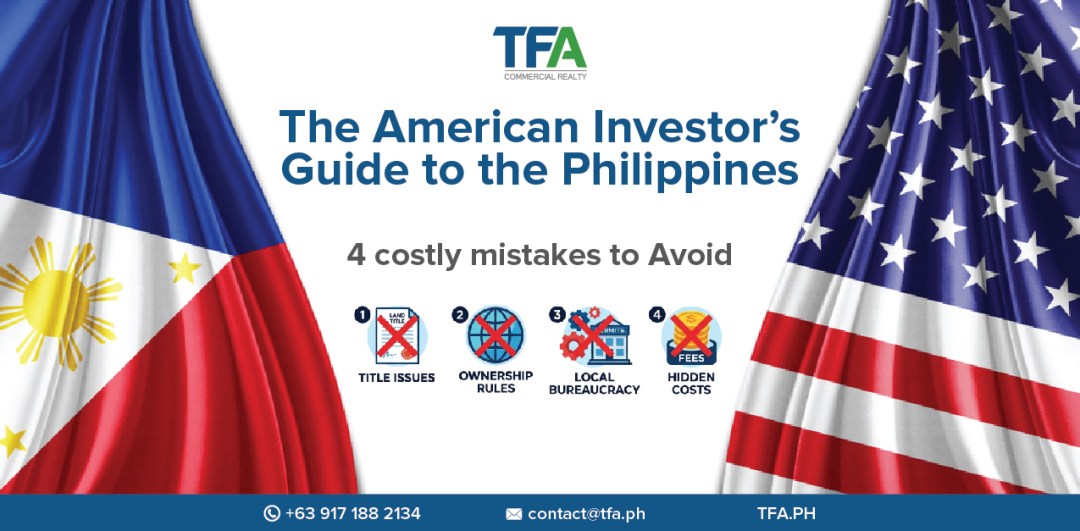 TFA Commercial Realty The American Investor’s Guide to the Philippines: 4 Costly Mistakes to Avoid